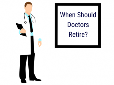 When should Doctors Retire ?