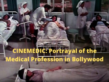 Cinemedic: Portrayal of the Medical Profession in Bollywood