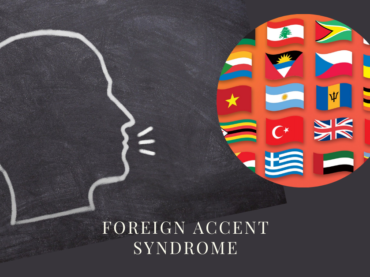 Foreign Accent Syndrome