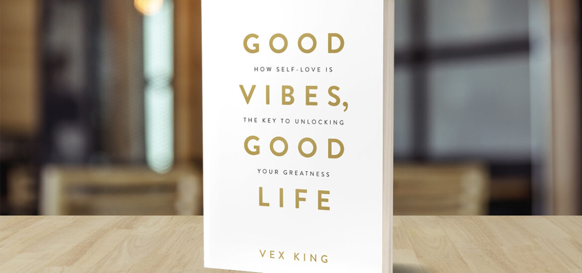 good vibes, good life