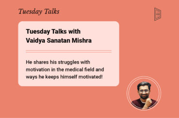 Tuesday Talks #5 with Vaidya Sanatan Mishra