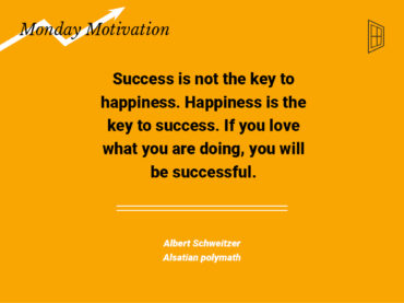 Monday Motivation #3 by Albert Schweitzer