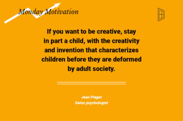 Monday Motivation #6 by Jean Piaget