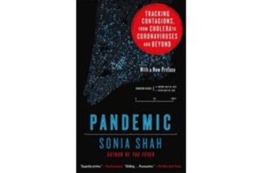 Book Review: PANDEMIC BY SONIA SHAH