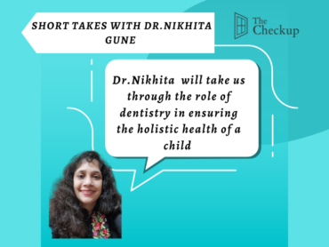 Short takes With Dr. Nikhita Gune