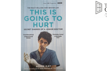 This is Going to Hurt: Secret Diaries of a Junior Doctor by Adam Kay