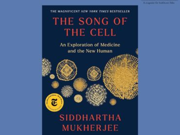 The Song of the Cell by Siddhartha Mukherjee