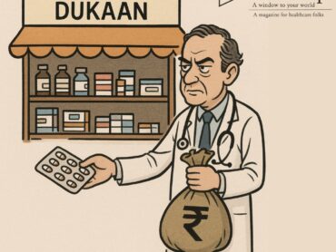 Insulating Medicine from the Marketplace – Has Private practice become a Baniya Ki Dukaan?